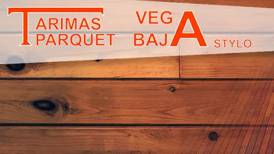 Tarimas Parquet Vega Baja Stylo - Almoradi